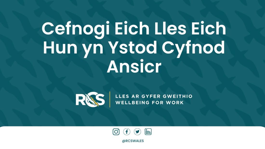 Support Your Own WB During Uncertain Times - Welsh