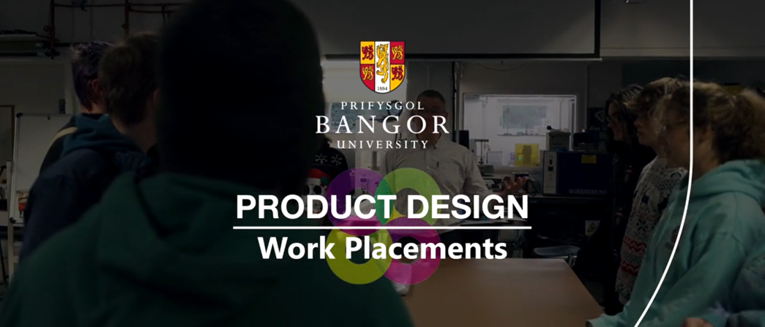 Product Design work placements video thumbnail showing the Bangor University logo and video title
