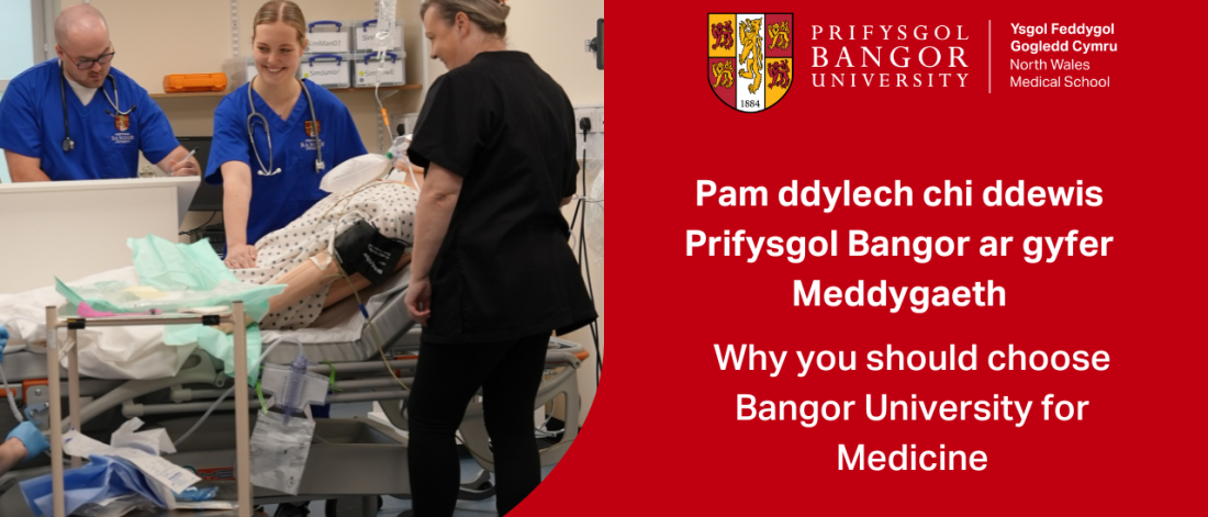thumbnail with a photo of a male and female medical student in blue scrubs with a lecturer, text reads "Pam ddylech chi ddewis Bangor ar gyfer Meddygaeth? Why you should choose Bangor University for Medicine"