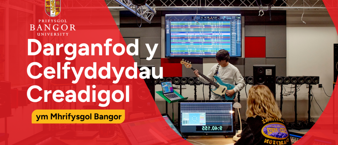 Thumbnail Astudiwch radd yn y Celfyddydau Creadigol ym Mhrifysgol Bangor