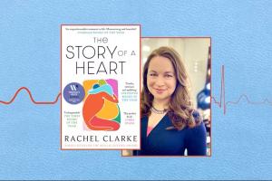 The Story of a Heart by Rachel Clarke