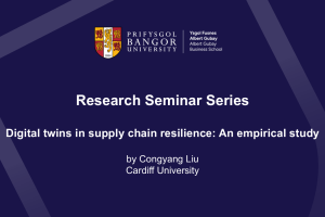 Image of title slide for Congyang Liu's research seminar 'Digital twins in supply chain resilience: An empirical study'