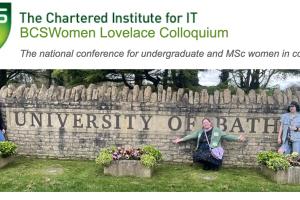 Steph Parry (Third-year BSc Computer Science), Bethan Wilkes (Third-year BSc Applied Data Science), Christina Harley (Second-year BSc Computer Science), and Grey Bray (MSc Computing for Data Science) attended BCSWomen Lovelace Colloquium 2026 at the University of Bath