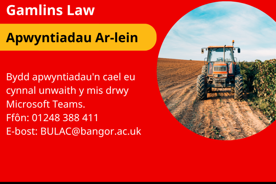 Advertisement of Bangor University and Gamilins Law Farmers Clinic